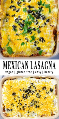 mexican lasagna with black olives and cheese in a casserole dish