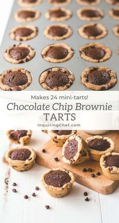 chocolate chip brownie tarts on a cutting board with text overlay reading make 24 mini - tarts chocolate chip brownie tarts