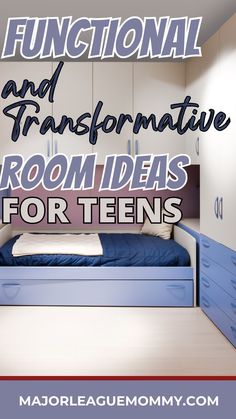 there is a blue bed in the room with text overlay that reads functional and transformative bedroom ideas for teens