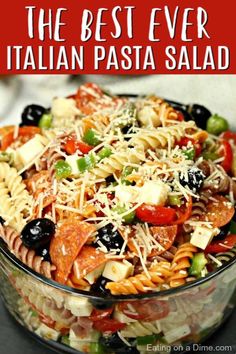 an easy to make italian pasta salad in a glass bowl with the title overlay