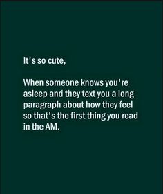 an image with the words it's so cute, when someone knows you're asleep