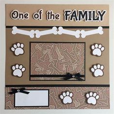 a card made to look like a family with paw prints and bones on the front