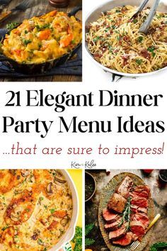 the 21 elegant dinner party menu ideas that are sure to impressibly taste