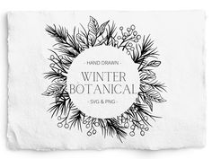 a white napkin with black ink on it that says, hand drawn winter botanica