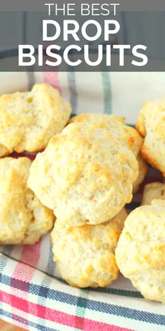 biscuits on a plate with text overlay that reads the best drop biscuits