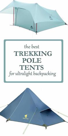 the best trekking pole tents for ultralight backpacking and camping in one place