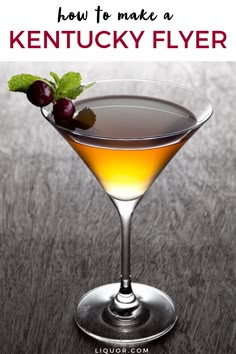 a cocktail in a martini glass with the words how to make a kentucky flyer