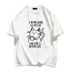 This sleek and sophisticated t-shirt is the perfect addition to any cat lover's wardrobe. Made with high-quality materials, it showcases your love and dedication to our feline friends. Show off your style and support for cats with this exclusive t-shirt. White Cat Design T-shirt For Streetwear, White T-shirt With Cat Design For Streetwear, Trendy Crew Neck T-shirt With Cat Design, Trendy Cat Design T-shirt For Streetwear, Trendy Streetwear T-shirt With Cat Design, White Relaxed Fit T-shirt With Cat Design, Free Socks, Free Bracelet, I Work Hard