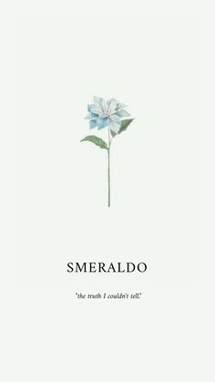 a flower with the words smeraldo on it