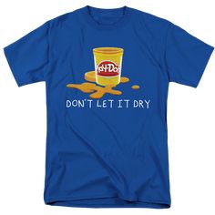 Play-doh Don't Let It Dry Out - Men's Regular Fit T-Shirt Men's Regular Fit T-Shirt Play-doh Mens Workout Shirts, Ringer Tee, Adulting Shirts, Play Doh, Perfect Shirt, Don't Let, Shirt Designs, Tshirt Designs, Adult Outfits