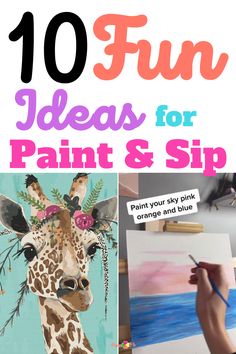 the top ten fun ideas for paint and sip with pictures of giraffes