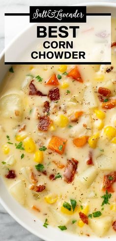 closeup of a bowl of soup with text overlay that reads best corn chowder Creamy Corn Chowder Recipe, Creamy Corn Chowder, Comfort Soup Recipes, Chowder Soup, Homemade Soup Recipe