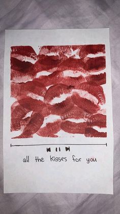 a piece of paper that has been made to look like bacon on it with the words, all the kisses for you