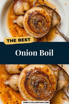 the best onion bouil recipe is shown in two images