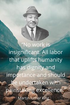 martin luther king quote on the image with mountains and water in the backgroud