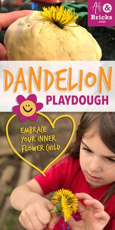 a girl holding a flower in front of a sign that reads dandelion playdouh embrace your inner flower child