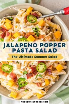 the ultimate summer salad with jalapeno popper pasta