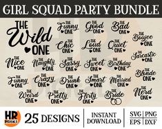 the girl squad party bundle includes 25 svt files for cutting, plotping and other crafting projects