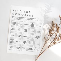 a white paper with the words find the coworker on it next to some dried plants