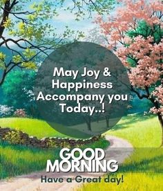 good morning have a great day greeting card with trees and flowers on the grass in front of