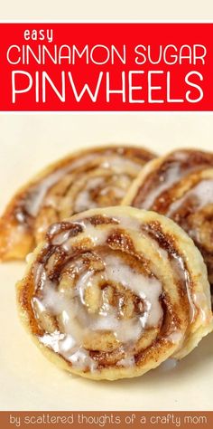 cinnamon sugar pinwheels on a plate with text overlay that reads easy cinnamon sugar pinwheels