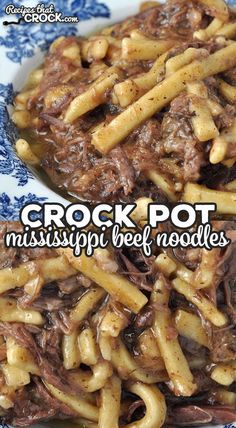 crock pot mississippi beef noodles on a blue and white plate