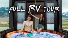 a man and woman are in an outdoor hot tub with the words full rv tour