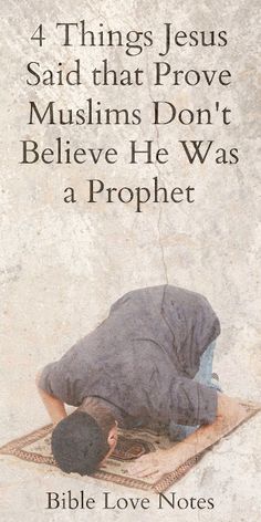 a man laying on top of a rug with the words, 4 things jesus said that prove muslims don't believe he was a prophet