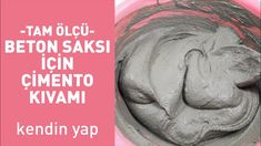 a pink bowl filled with grey clay and the words, tam olcu beton saksi icin cimentoo kivami