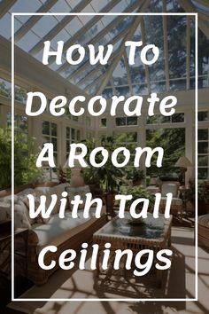 How to Decorate a Room with Tall Ceilings 20 Ft Ceiling Living Room Decor, Drapes For Tall Windows High Ceilings, Tall Ceiling Wall Decor Living Room, Curtains For Tall Windows High Ceilings Bedroom, Lamp For High Ceiling Living Room, Decorating Rooms With High Ceilings, How To Decorate Cathedral Ceiling Walls, High Ceiling Family Room