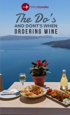 the do's and don't's when ordering wine in italy, with an ocean view