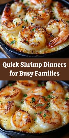 shrimp dinner is shown in two pans with the words, quick shrimp dinner for busy families