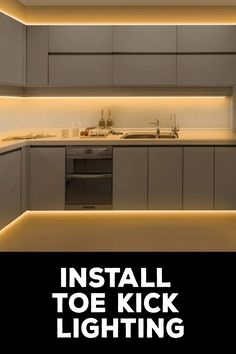 How to Install Toe Kick Lighting Kitchen With Led Strip Lights, Toe Lighting Kitchen, Lighting Above Kitchen Cabinets, Kitchen Kickboard Lighting, Kitchen Floor Lighting, Kitchen Lighting Cabinets, Led In Kitchen, Led Home Lighting, Kitchen Uplighting