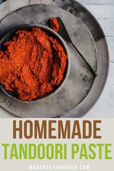 homemade tandoori paste in a bowl with the words, homemade tandoori paste