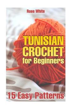 an orange ball of yarn sitting on top of a white sheet with the title, russian crochet for beginners 15 easy patterns