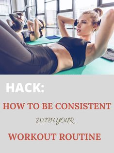 a woman doing exercises on a mat with the words hack how to be confident with your workout routine