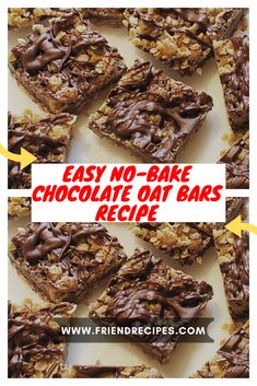 easy no - bake chocolate oat bars recipe with text overlay that reads easy no - bake chocolate oat bars recipe