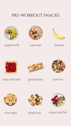 a poster with different types of snacks on it's sides and the words pre - workout snacks