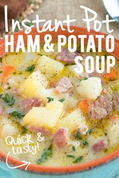 instant pot ham and potato soup in a bowl