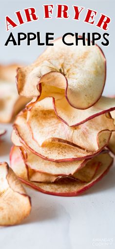 an apple chips is stacked up with the words air fryer apple chips on it