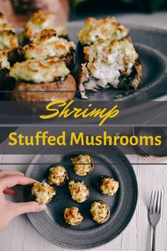 stuffed mushrooms on a plate with the words shrimp stuffed mushrooms above it and in front of them