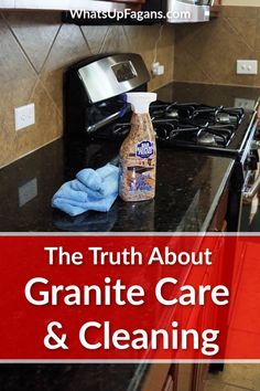 the truth about granite care and cleaning is in this post - it - yourself image