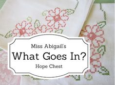 cross stitching with the words, miss abigal's what goes in?