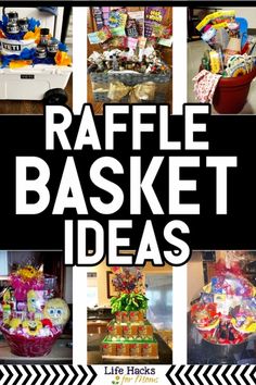 the cover of raffle basket ideas with pictures of baskets and other items in it