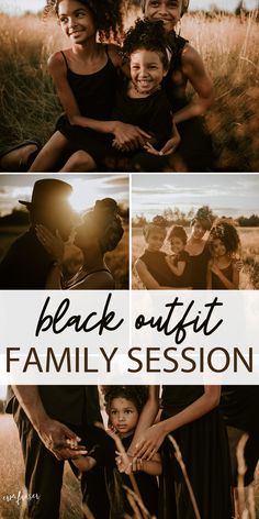 a family session with the words black outfit in front of them and an image of