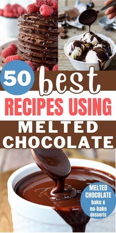 the cover of 50 best recipes using melted chocolate