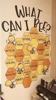 a bulletin board that says what can i bee? with bees and honeycombs on it