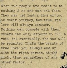 an old piece of paper with writing on it that says, when two people are meant to be nothing & no one can end them