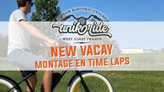 a man riding on the back of a bike in front of a sign that reads, new vacay montage en time laps