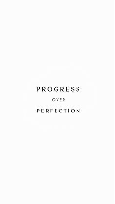 the cover of progress over perfection, written in black and white on a white background